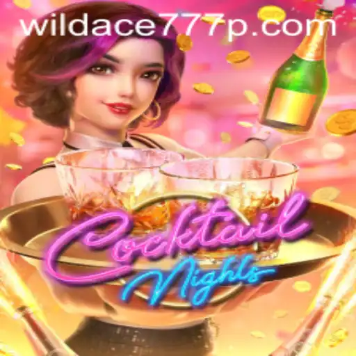 Exploring the Vibrant World of CocktailNights Featuring the Exciting WildAce777