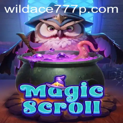 MagicScroll: Unveiling the Mystical World of WildAce777