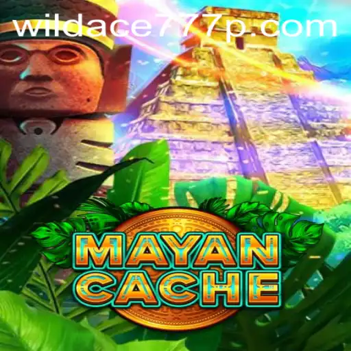 Exploring the Thrills of MayanCache: Unveiling the Mysteries with WildAce777