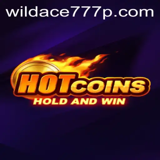 Exploring the Exciting World of HotCoins: A Journey with WildAce777