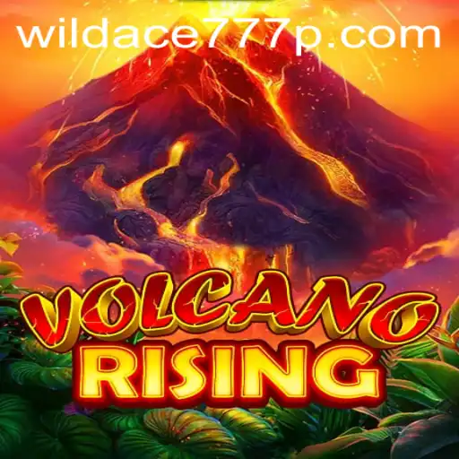 Exploring 'VolcanoRising': A Deep Dive into the Latest Gaming Adventure with WildAce777