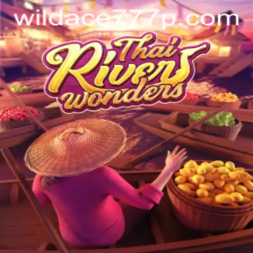 Exploring ThaiRiverWonders with WildAce777: A Journey Through Virtual Traditions